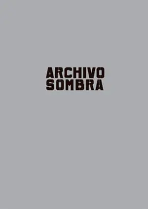 ARCHIVO SOMBRA
