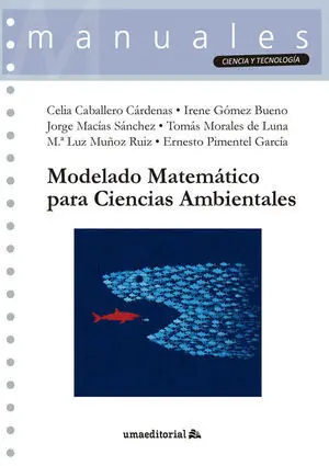 MODELADO MATEMÁTICO PARA CIENCIAS AMBIENTALES MODELADO MATEMÁTICO PARA CIENCIAS AMBIENTALES