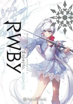 RWBY ANHTOLOGY Nº02/04