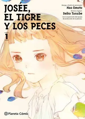 JOSÉE, EL TIGRE Y LOS PECES Nº01/02