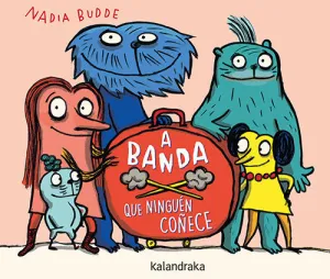 A BANDA QUE NINGUÉN COÑECE