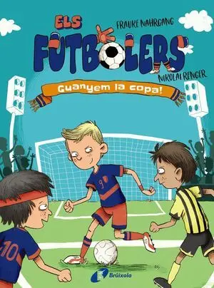 Els Futbolers, 3. Guanyem la Copa!