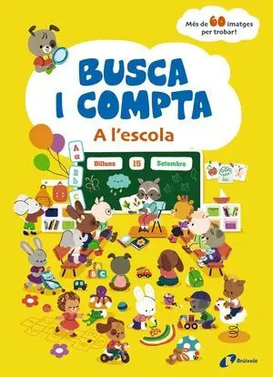 BUSCA I COMPTA. A L'ESCOLA BUSCA I COMPTA. A L'ESCOLA