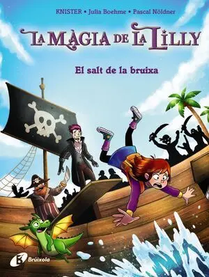 LA MÀGIA DE LA LILLY, 2. EL SALT DE LA BRUIXA