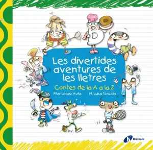 LES DIVERTIDES AVENTURES DE LES LLETRES