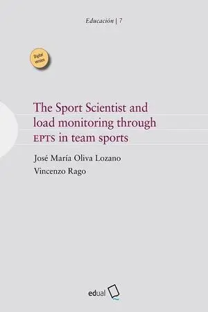 THE SPORT SCIENTIST AND LOAD MONITORING THROUGH EPTS IN TEAM SPORTS