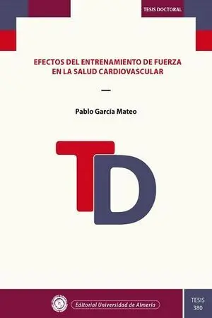EFECTOS DEL ENTRENAMIENTO DE FUERZA EN LA SALUD CARDIOVASCULAR