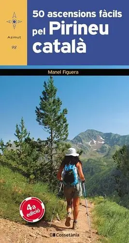50 ASCENSIONS FÀCILS PEL PIRINEU CATALÀ