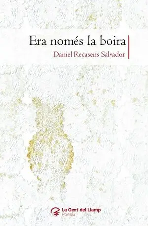 ERA NOMÉS LA BOIRA