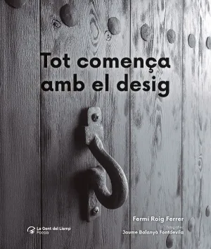 TOT COMENÇA AMB EL DESIG
