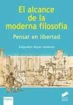 ALCANCE DE LA MODERNA FILOSOFIA:PENSAR EN LIBERTAD
