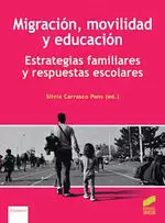 MIGRACION MOVILIDAD Y EDUCACION ESTRATEGIAS FAMILIARES Y RESPUESTAS ES
