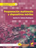 PROGRAMACIÓN MULTIMEDIA Y DISPOSITIVOS MÓVILES PROGRAMACIÓN MULTIMEDIA Y DISPOSITIVOS MÓVILES
