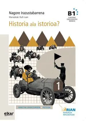 HISTORIA ALA ISTORIOA? - B1