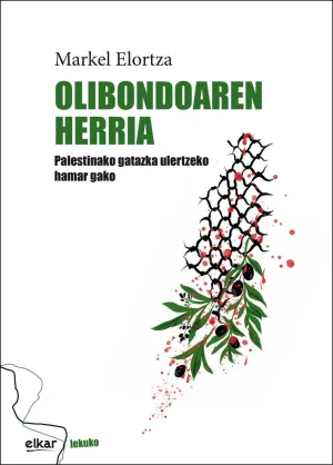 Olibondoaren Herria - Palestinako Gatazka Ulertzek