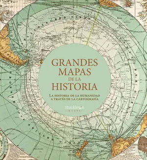 Grandes Mapas de la Historia