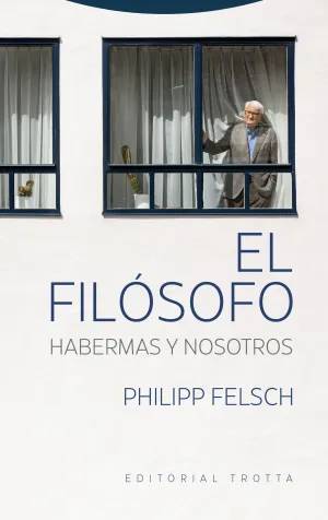 EL FILÓSOFO. HABERMAS Y NOSOTROS