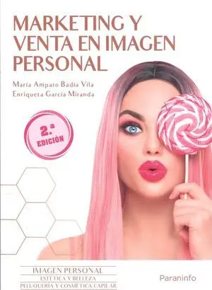 MARKETING Y VENTA EN IMAGEN PERSONAL. 2ª ED. 2023