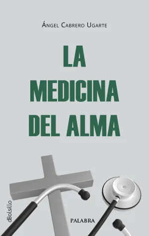 LA MEDICINA DEL ALMA