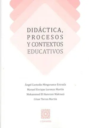 DIDÁCTICA, PROCESOS Y CONTEXTOS EDUCATIVOS