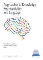 APPROACHES TO KNOWLEDGE REPRESENTATION AND LANGUAGE