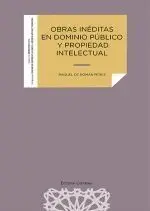 OBRAS INEDITAS EN DOMINIO PUBLICO Y PROPIEDAD INTELECTUAL