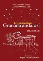 EN BUSCA DE LA GRANADA ANDALUSÍ (2ª ED.)