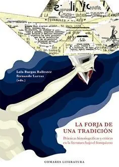 LA FORJA DE UNA TRADICIÓN