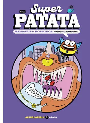 SUPERPATATA, NAHASPILA KOSMIKOA