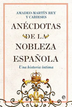 Anécdotas de la Nobleza Española