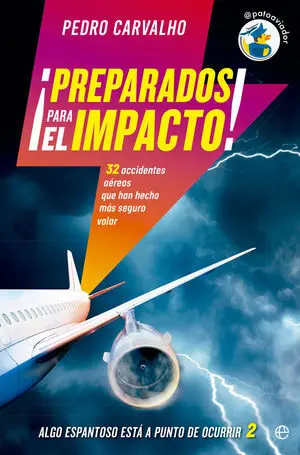 ¡PREPARADOS PARA EL IMPACTO!