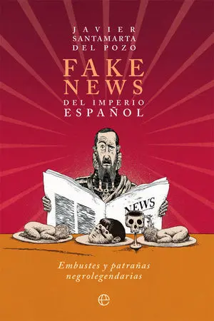 Fake News del Imperio Español Bolsillo