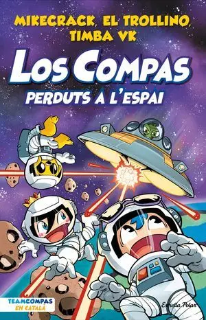 LOS COMPAS 5. PERDUTS A L'ESPAI LOS COMPAS 5. PERDUTS A L'ESPAI