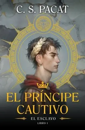 EL PRÍNCIPE CAUTIVO: EL ESCLAVO