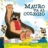 MAURO VA AL COLEGIO MAURO VA AL COLEGIO
