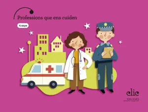 PROFESSIONS QUE ENS CUIDEN 4ANYS EI C.VAL 25 CLICK