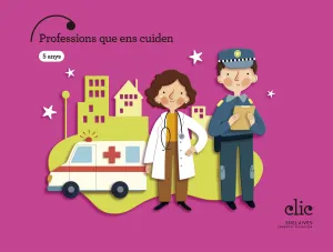 PROFESSIONS QUE ENS CUIDEN 5ANYS EI C.VAL 25 CLICK