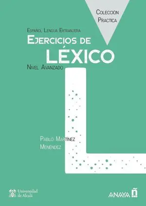 EJERCICIOS DE LÉXICO. NIVEL AVANZADO. LIBRO DIGITAL