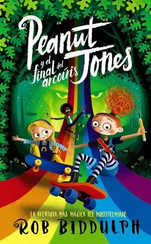 PEANUT JONES Y EL FINAL DEL ARCOIRIS PEANUT JONES Y EL FINAL DEL ARCOIRIS
