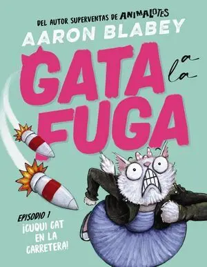 GATA A LA FUGA. EPISODIO 1: ¡CUQUI CAT EN LA CARRETERA! GATA A LA FUGA. EPISODIO 1: ¡CUQUI CAT EN LA CARRETERA!