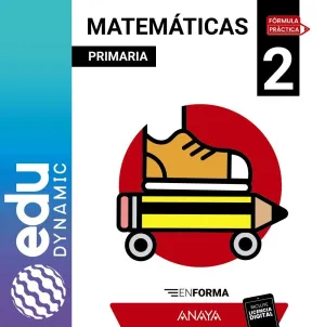 MATEMÁTICAS 2. EN FORMA. PRIMARIA. EDUDYNAMIC ACTIVO