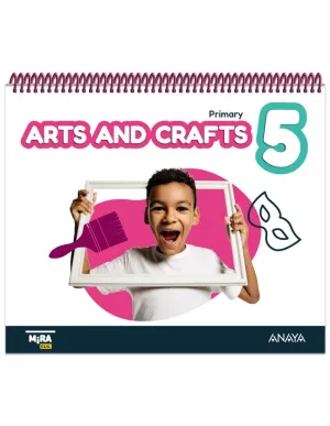 Arts And Crafts 5. Pupil's Book