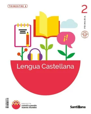 Lengua 2ºprimaria. Construyendo Nuevos Mundos