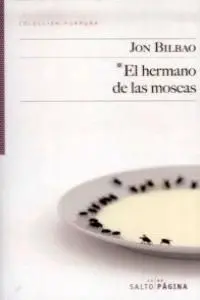 HERMANO DE LAS MOSCAS, EL