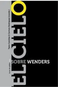 CIELO SOBRE WENDERS,EL /L. GABILO -U