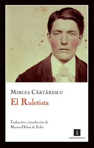 Ruletista ,El / Impedimenta -U