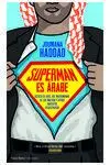 SUPERMAN ES ÁRABE SUPERMAN ES ÁRABE