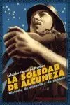 LA SOLEDAD DE ALCUNEZA LA SOLEDAD DE ALCUNEZA