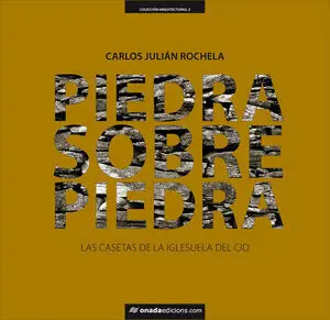 PIEDRA SOBRE PIEDRA