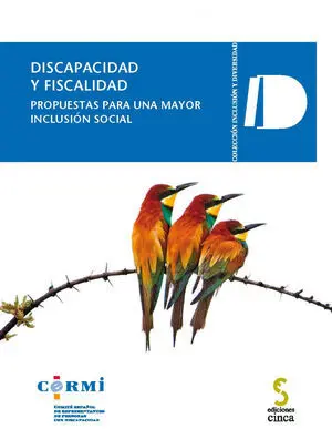 DISCAPACIDAD Y FISCALIDAD:PROPUESTAS MAYOR INCLUSION SOCIAL
